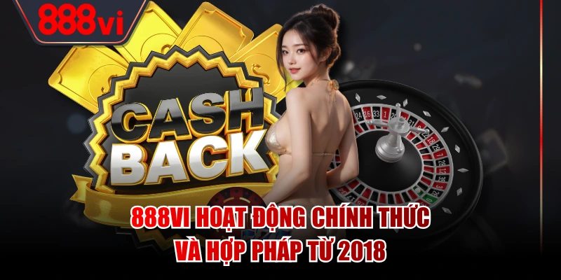 888VI tự hào với lịch sử hình thành từ năm 2018, phát triển mạnh mẽ trên toàn cầu và đảm bảo sự minh bạch cho người chơi.